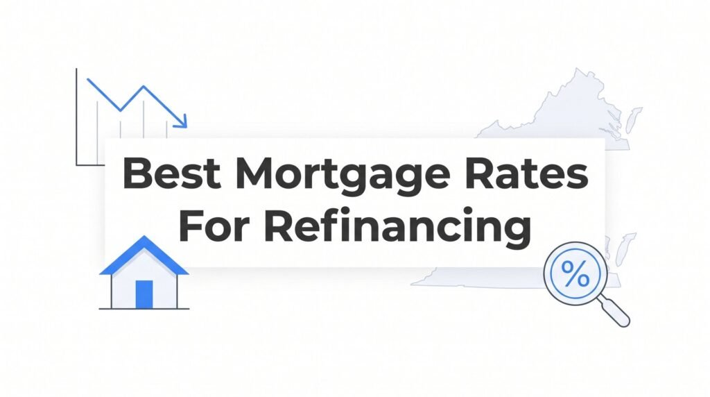 7 Proven Strategies to Find the Best Mortgage Rates for Refinancing in Virginia